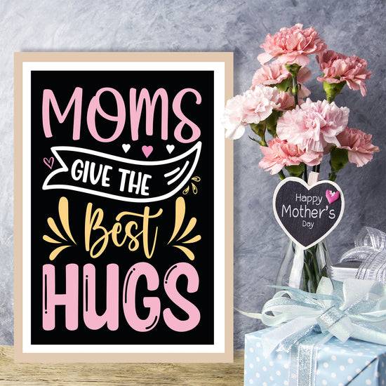 Queen Kerosin Rahmenbild - Mom give the best Hugs Sonderangebot der Fabrik